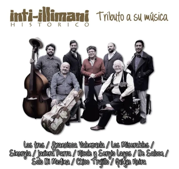 Inti Illimani Histórico - Tributo a Su Música