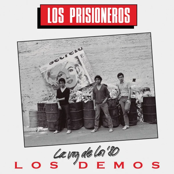 Los Prisioneros - Los Demos de La Voz de Los '80
